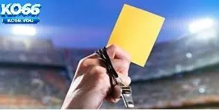 Kèo Thẻ Phạt Ko66 Là Gì?